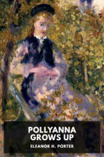 Pollyanna Grows Up